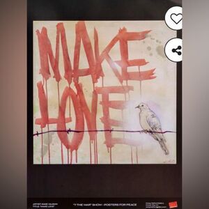 Sage Vaughn, Make Love, Poster The War Show Posters of Peace 2007 Wall Art